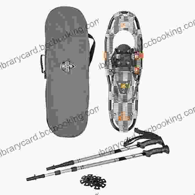Snowshoeing Gear Including Snowshoes, Poles, And Backpack The Snowshoe Experience: Gear Up Discover The Wonders Of Winter On Snowshoes (Get Out Do It Guide)