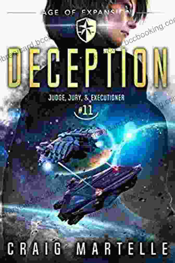 Space Opera Adventure Legal Thriller Judge Jury Executioner 11 Book Cover Deception: A Space Opera Adventure Legal Thriller (Judge Jury Executioner 11)
