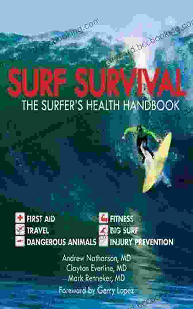 Surf Survival: The Essential Health Handbook For Surfers Surf Survival: The Surfer S Health Handbook
