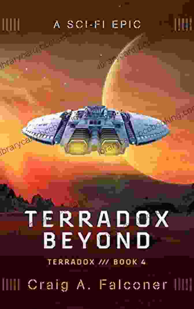 Terradox Beyond Craig Falconer Book Cover Featuring A Valiant Warrior Facing A Menacing Dragon Against A Backdrop Of A Vast And Mystical Landscape Terradox Beyond Craig A Falconer