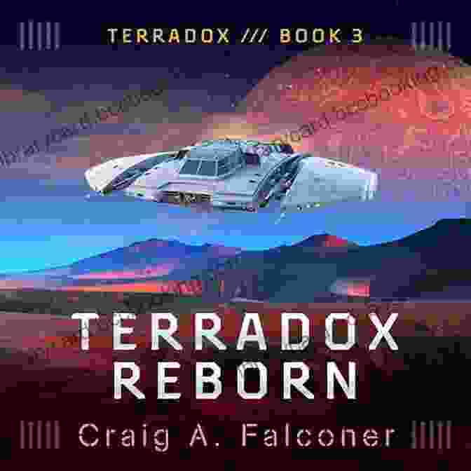 Terradox Reborn Book Cover, Featuring A Group Of Adventurers Standing On A Mountaintop, Gazing Out Over A Vast Landscape Terradox Reborn Craig A Falconer