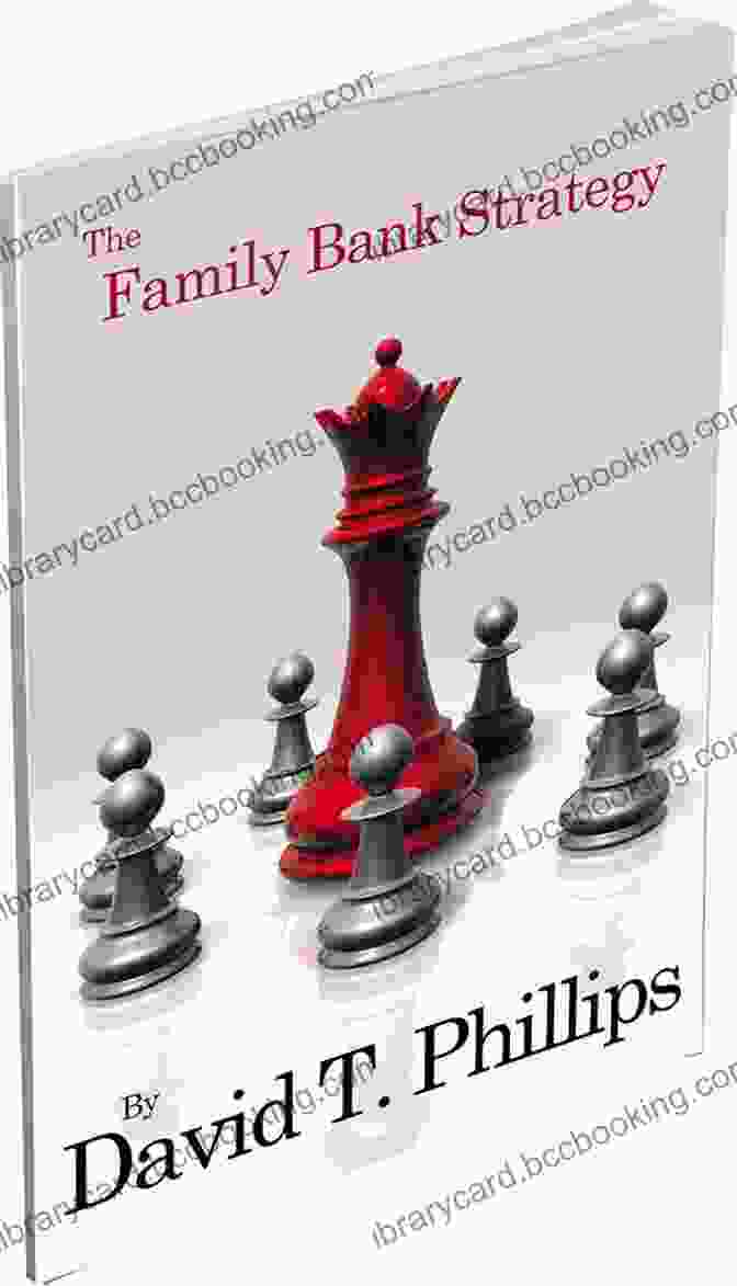 The Family Bank Strategy Book Cover The Family Bank Strategy: How To Create Your Own Personal Tax Free Bank And Protect Your Estate From Creditors And Predators