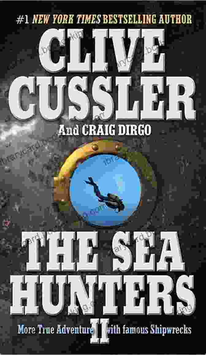 The Sea Hunters II Book Cover By Clive Cussler The Sea Hunters II Clive Cussler
