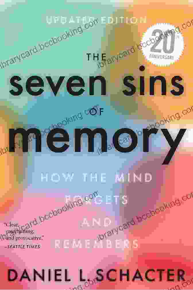 The Seven Sins Of Memory Book Cover Featuring A Woman Looking Into A Mirror, Revealing A Reflection Of Her Past The Seven Sins Of Memory: How The Mind Forgets And Remembers