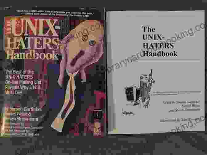 The Unix Haters Handbook Cover The UNIX HATERS Handbook: Two Of The Most Famous Products Of Berkeley Are LSD And Unix I Don T Think That Is A Coincidence