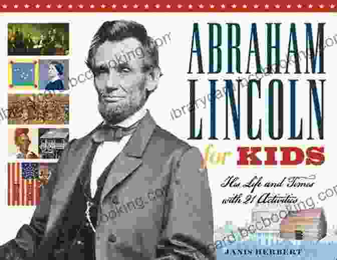 Who Was Abraham Lincoln Abraham Lincoln For Kids Book Cover Who Was Abraham Lincoln?: Abraham Lincoln For Kids