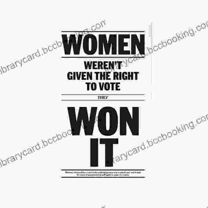 Women In Activism Women And The Right To Vote (A True Book) (A True Book: Women S History In The U S )