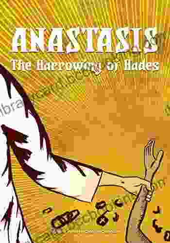Anastasis: The Harrowing Of Hades