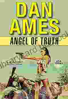 Angel Of Truth (Angel: An Action Packed Pulp Fiction Thriller 2)
