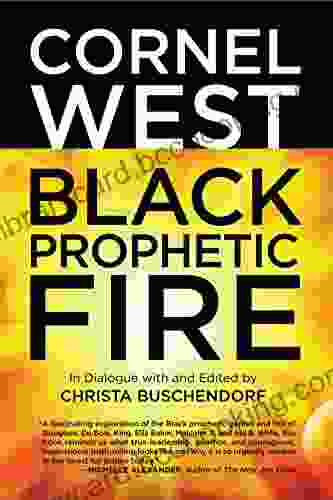 Black Prophetic Fire Cornel West