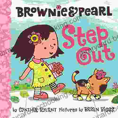 Brownie Pearl Step Out Cynthia Rylant