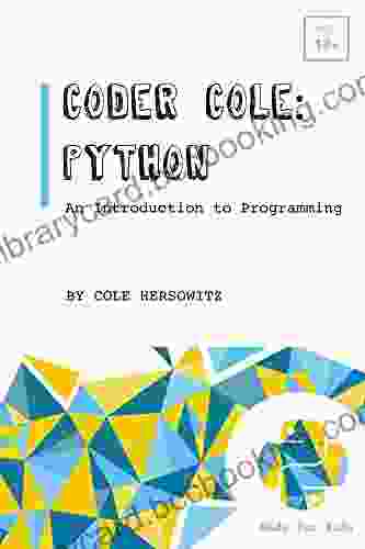 Coder Cole: Python: An Introduction To Programming