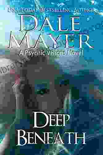 Deep Beneath: A Psychic Vision Novel