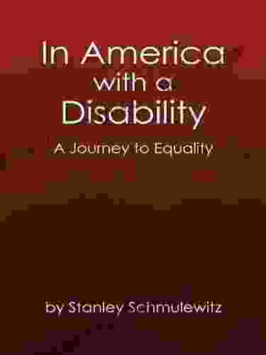 In America With A Disability: A Journey To Equality