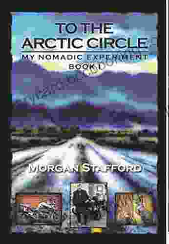 To The Arctic Circle: My Nomadic Experiment / I