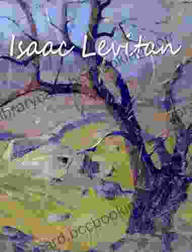 Isaac Levitan (Masterpieces 9) Clifford Irving