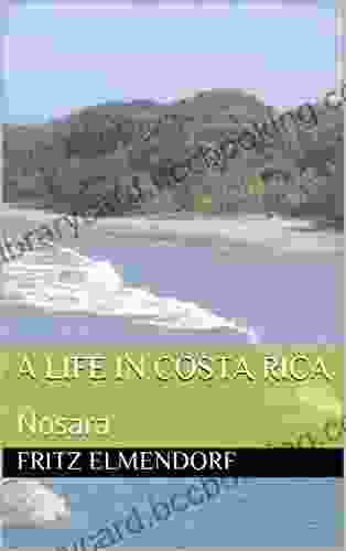 A Life In Costa Rica: Nosara