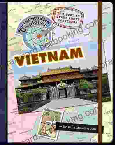 It S Cool To Learn About Countries: Vietnam (Explorer Library: Social Studies Explorer)