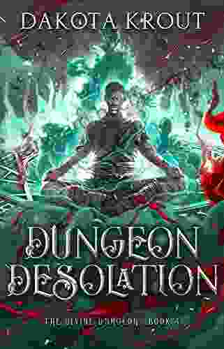 Dungeon Desolation (The Divine Dungeon 4)