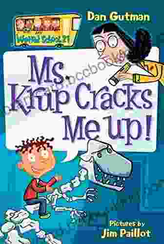 My Weird School #21: Ms Krup Cracks Me Up (My Weird School Daze)