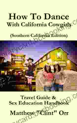 How To Dance With California Cowgirls