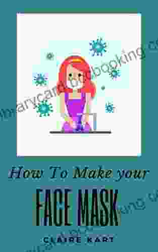 How To Make Your Medical Face Mask: Guide For Beginners