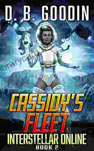 Cassidy S Fleet: A Sci Fi LitRPG Galactic Adventure (Interstellar Online 2)