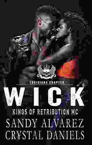 Wick: Kings Of Retribution MC Louisiana (Kings Of Retribution Louisiana 2)