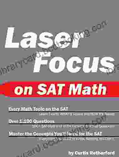 Laser Focus On SAT Math