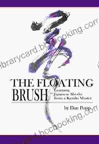 The Floating Brush: Learning Japanese Shodo From A Kendo Master