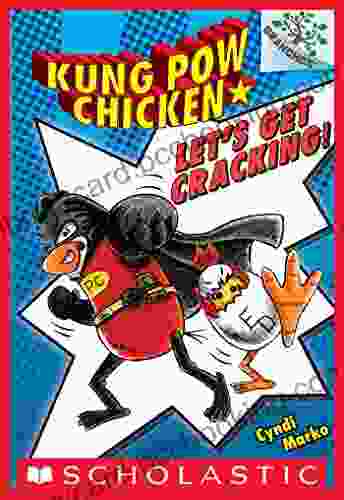 Let S Get Cracking : A Branches (Kung Pow Chicken #1)