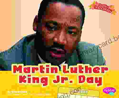 Martin Luther King Jr Day (Let S Celebrate)