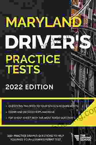 Maryland Driver S Practice Tests: + 360 Driving Test Questions To Help You Ace Your DMV Exam (Practice Driving Tests)