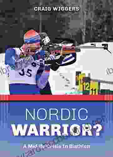 Nordic Warrior?: A Midlife Crisis In Biathlon