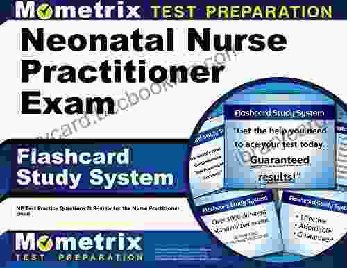 Neonatal Nurse Practitioner Exam Flashcard Study System: NP Test Practice Questions And Review For The Nurse Practitioner Exam