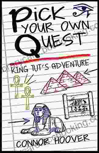 Pick Your Own Quest: King Tut S Adventure