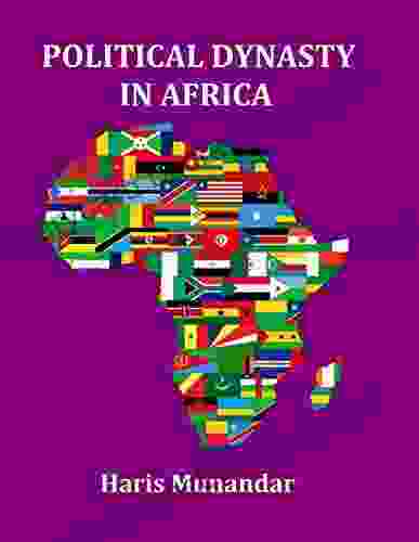 Political Dynasty In Africa D M Alon