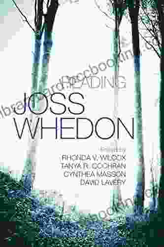 Reading Joss Whedon (Television And Popular Culture)