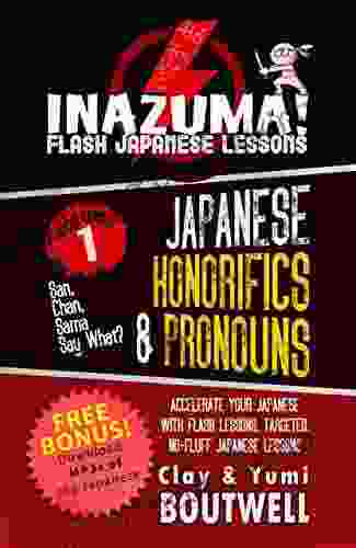 Japanese Honorifics Pronouns: San Chan Sama Say What? (Inazuma 1)