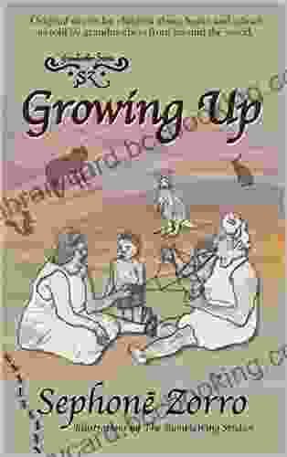 Growing Up: (short Stories For Kids 3rd 6th Grade) (Grandmother Stories 2)