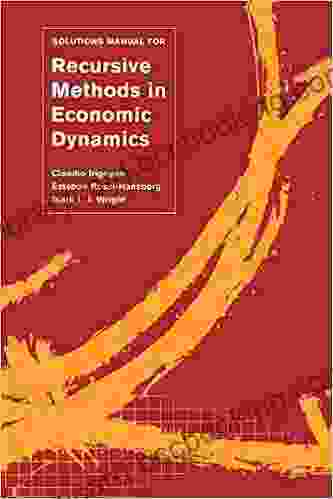 Solutions Manual For Recursive Methods In Economic Dynamics