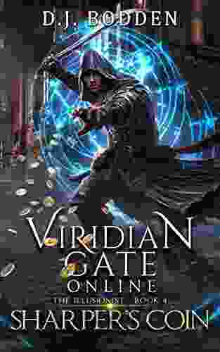 Viridian Gate Online: Sharper S Coin (The Illusionist 4)