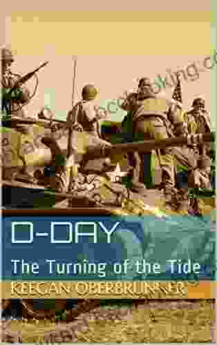 D Day: The Turning Of The Tide