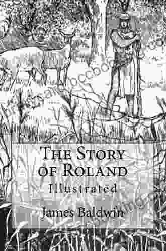 THE STORY OF ROLAND (ILLUSTRATED)