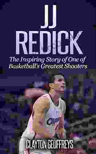 JJ Redick: The Inspiring Story Of One Of Basketball S Greatest Shooters (Basketball Biography Books)