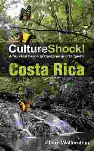 CultureShock Costa Rica: A Survival Guide To Customs And Etiquette
