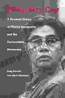 Philip Vera Cruz: A Personal History Of Filipino Immigrants And The Farmworkers Movement