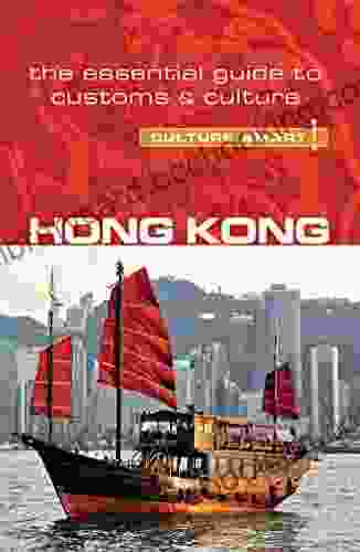 Hong Kong Culture Smart : The Essential Guide To Customs Culture