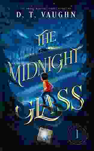 The Midnight Glass D T Vaughn
