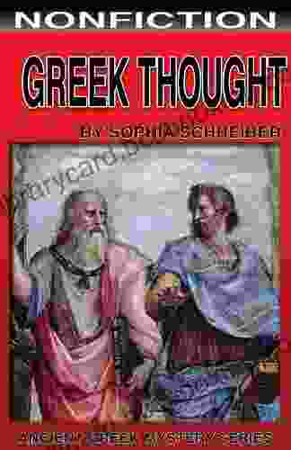 Greek Thought (Ancient Greek Mysteries 3)